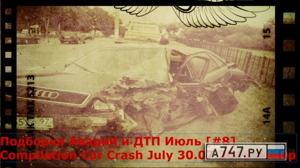      [#8] Compilation Car Crash July 30.07.2015 1440